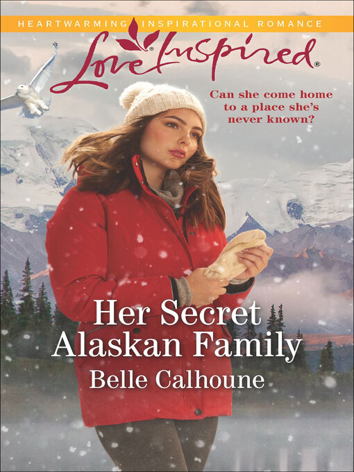 Cover image for Her Secret Alaskan Family